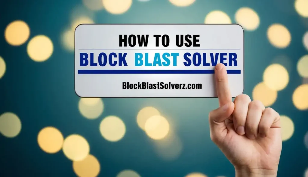 how to use block blast solver